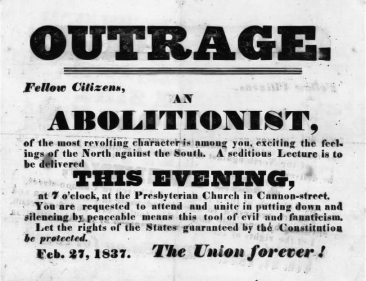 Posted flyer demonizing abolitionists in 1837. Photo Credt: Free Speech Centre
